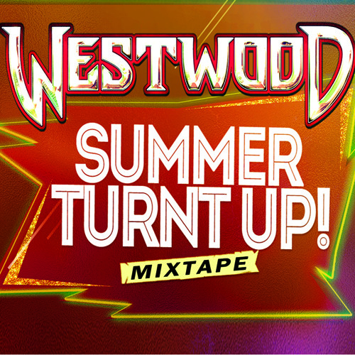 Summer Turnt Up! Mixtape