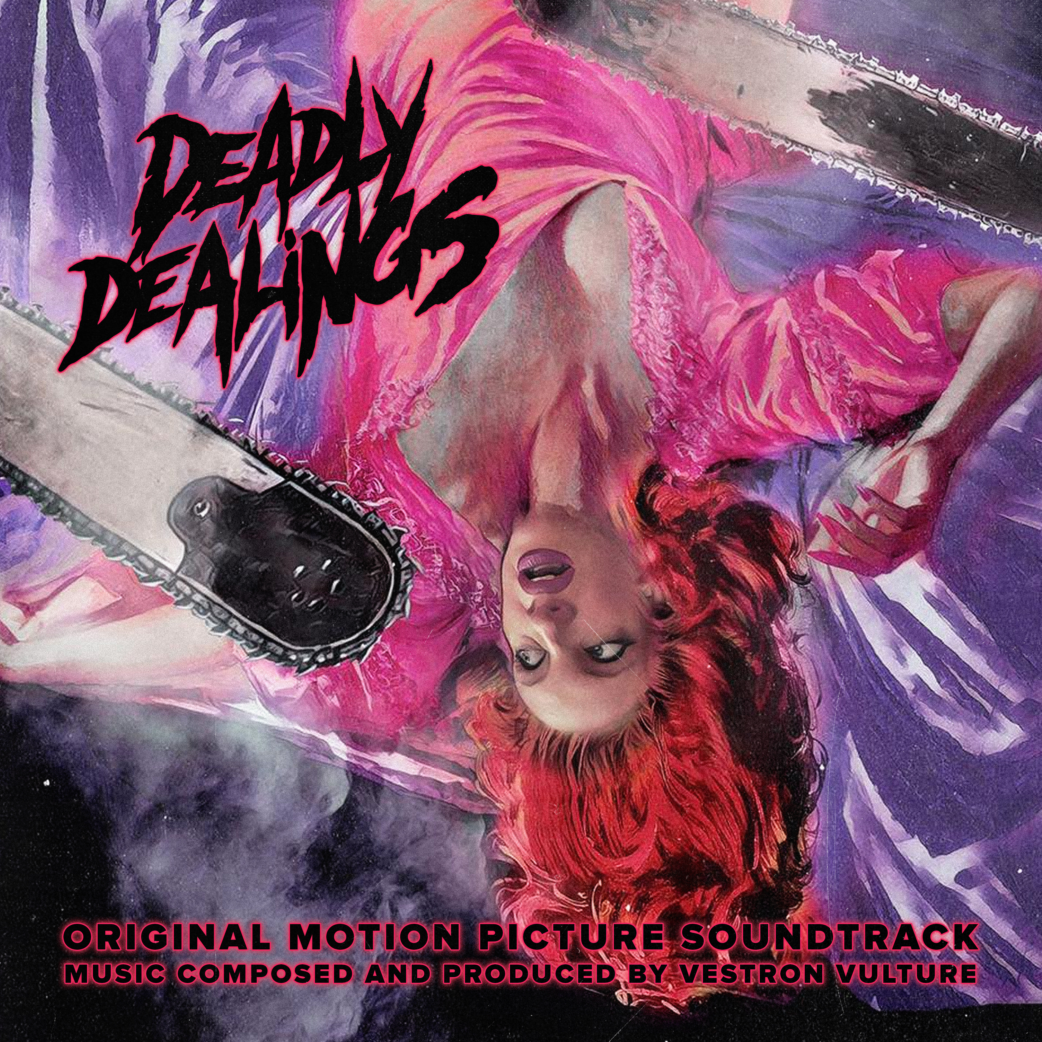 Deadly Dealings (Original Motion Picture Soundtrack)