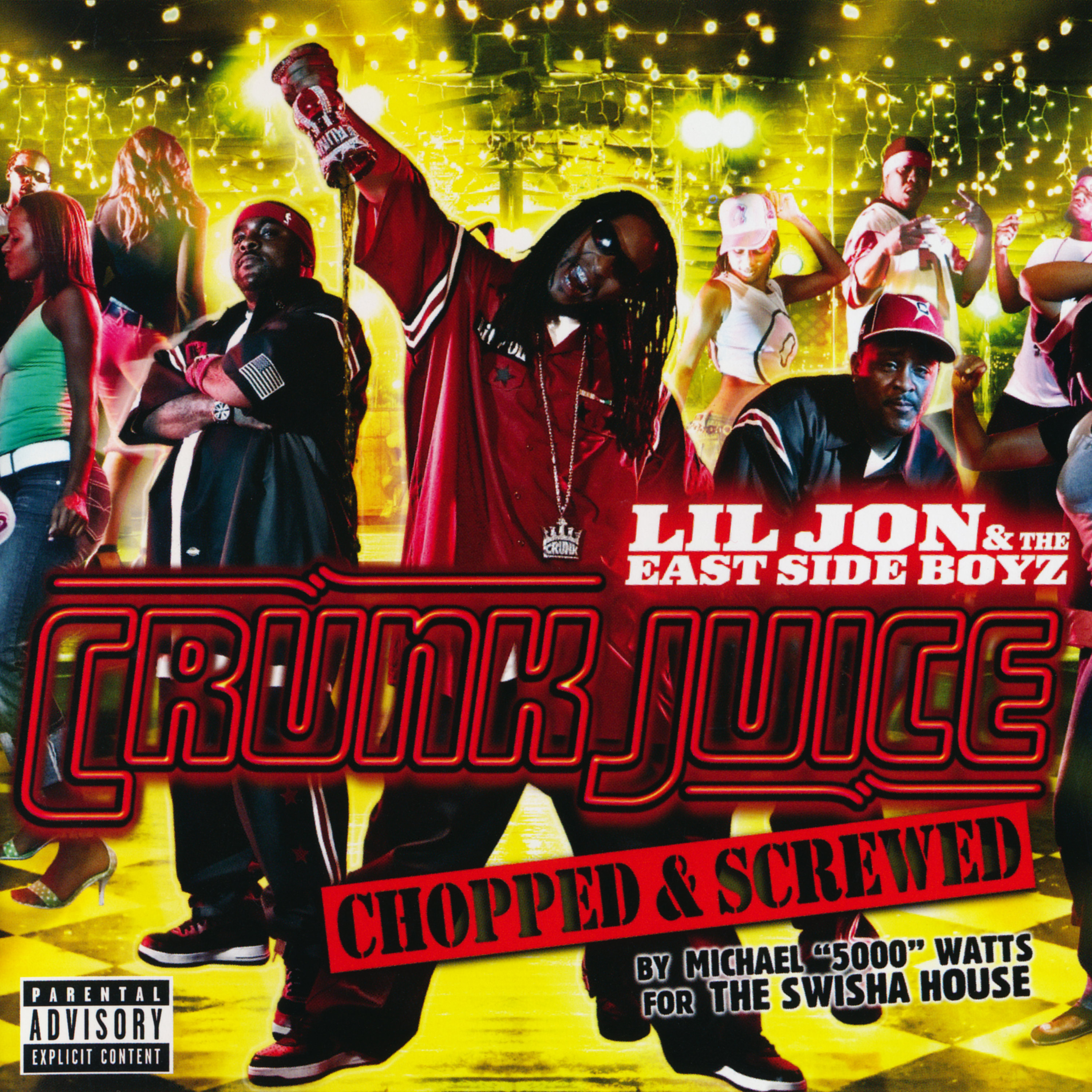 Crunk Juice: Chopped & Screwed