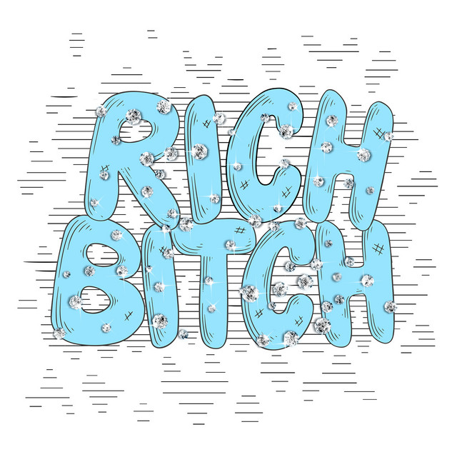 Rich Bitch