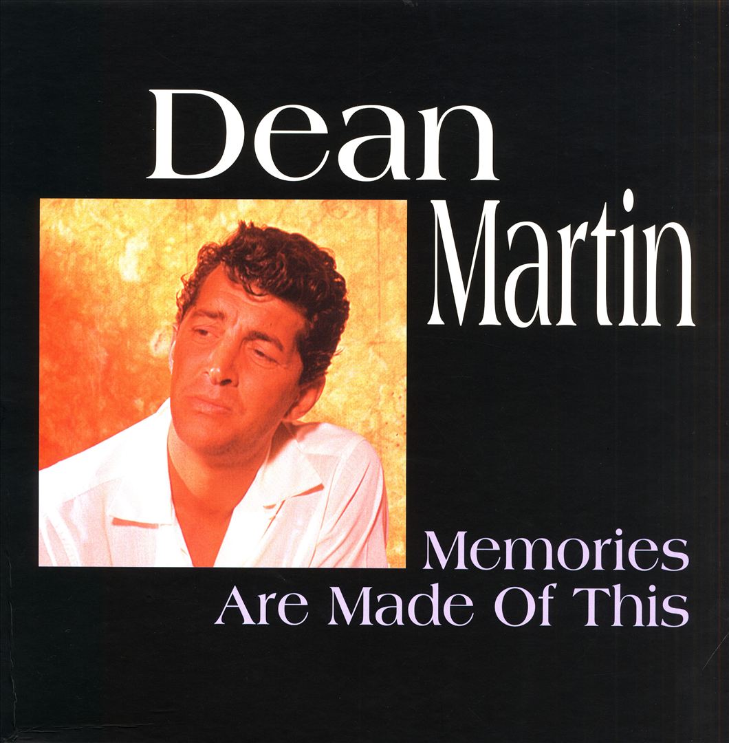Memories Are Made of This