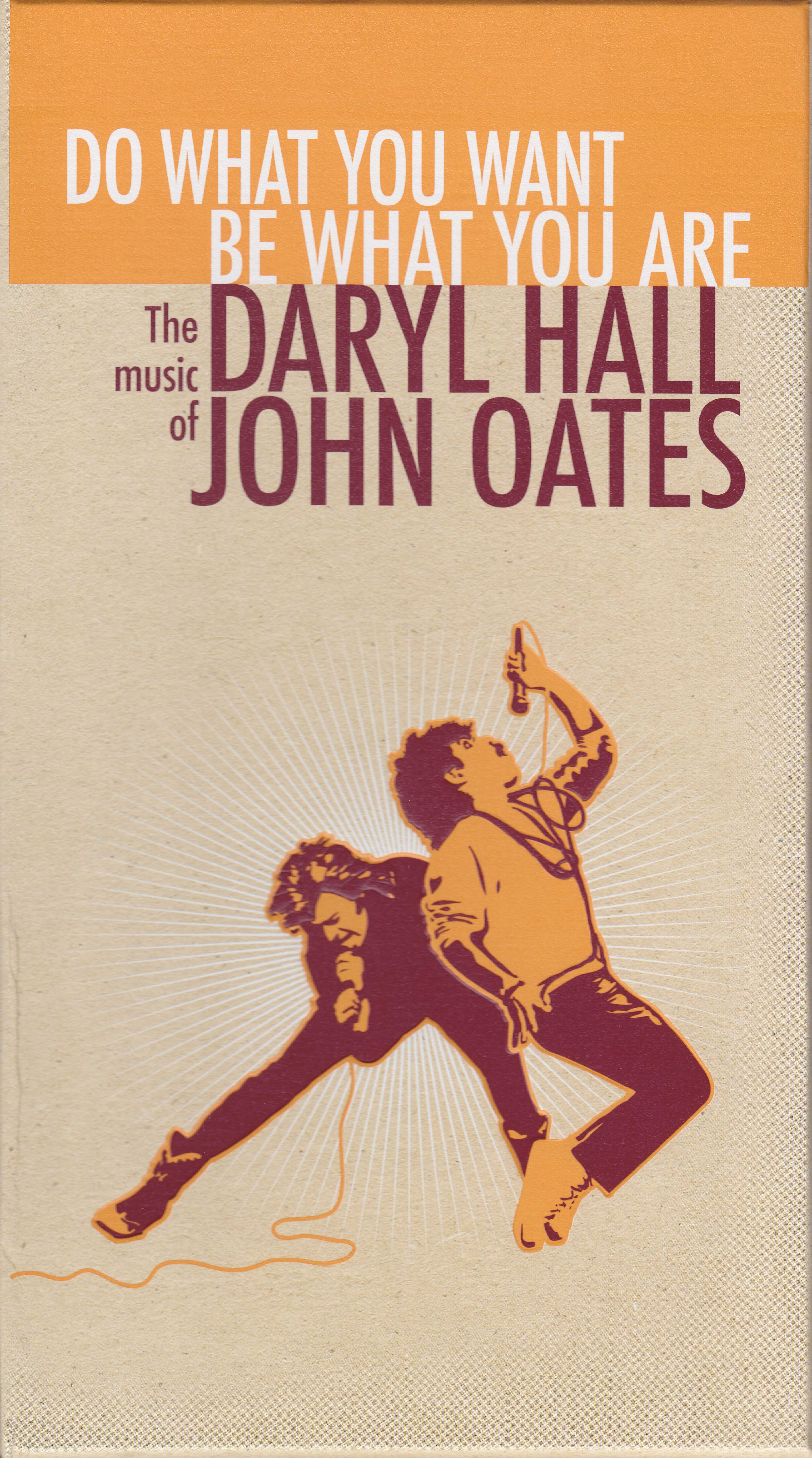 Do What You Want, Be What You Are: The Music of Daryl Hall & John Oates
