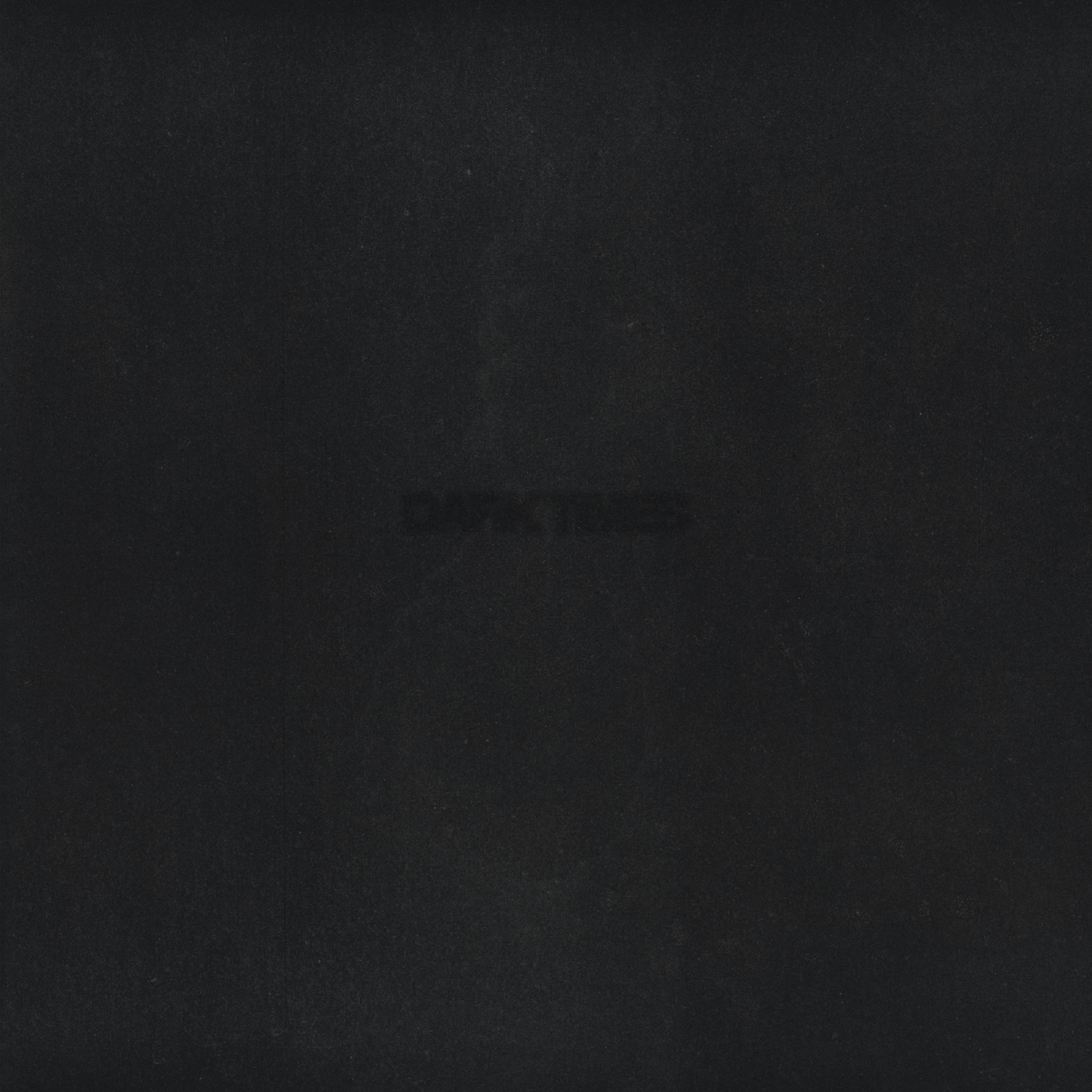 Dark Times